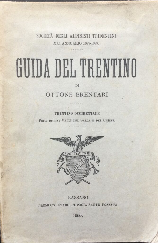 BRENTARI GUIDA DEL TRENTINO: TRENTINO OCCIDENTALE PARTE PRIMA